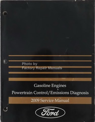 2009 Ford, Lincoln, Mercury Gasoline Engines Powertrain & Emissions Diagnosis Manual