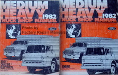 Medium Heavy Truck 1982 Shop Manual Ford Body/Chassis/Electrical/Powertrain