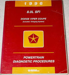 1996 8.0L SFI Dodge Viper Coupe Includes Charging System Powertrain Diagnositic Procedures