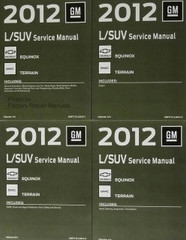 2012 GM L/SUV Service Manual Chevrolet Equinox GMC Terrain Volumes 1 - 4