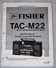 FISHER TAC-M22 STE-M22 Component Stereo System Shop Service Manual & Parts List