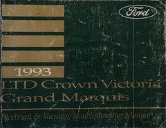 Ford 1993 Crown Victoria Grand Marquis Electrical & Vacuum Troubleshooting Manual