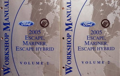 2005 Ford Escape, Mercury Mariner Workshop Manual Volume 1 and 2