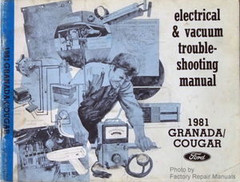 1981 Ford Granada and Mercury Cougar Electrical & Vacuum Troubleshooting Manual
