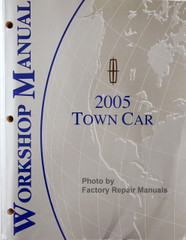 Lincoln 2005 Town Car Workshop Manual