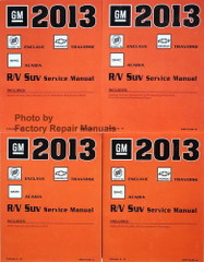 GM 2013 Buick Enclave Chevrolet Traverse GMC Acadia Service Manual Volume 1, 2, 3, 4
