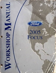 2005 Ford Focus Workshop Manual