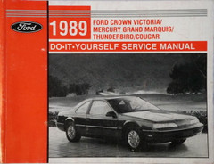 1989 Ford Crown Victoria, Thunderbird / Grand Marquis, Cougar DIY Service Manual