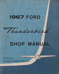 1967 Ford Thunderbird Shop Manual