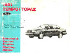 1991 Ford Tempo Mercury Topaz Electrical & Vacuum Troubleshooting Manual