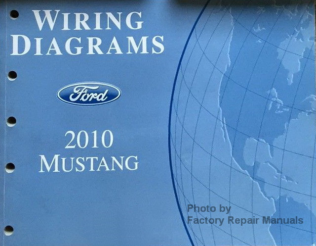 2010 Ford Mustang and Shelby GT500 Electrical Wiring Diagrams Manual