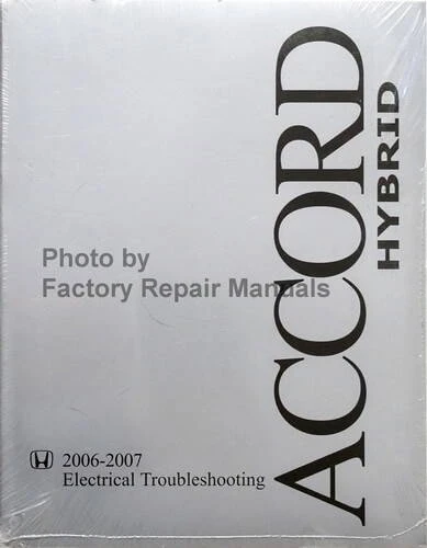2006-2007 Honda Accord Hybrid Electrical Troubleshooting Manual