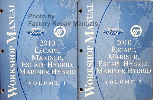 2010 Escape, Mariner, Escape Hybrid, Mariner Hybrid Workshop Manual Volume 1, 2