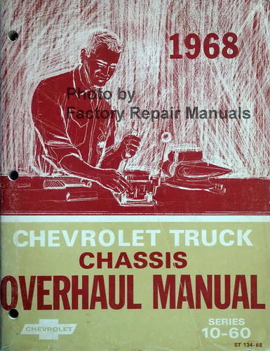 1968 Chevrolet Truck Chassis Overhaul Manual Series 10-60