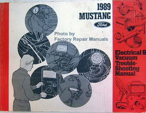 1989 Ford Mustang Electrical and Vacuum Troubleshooting Manual
