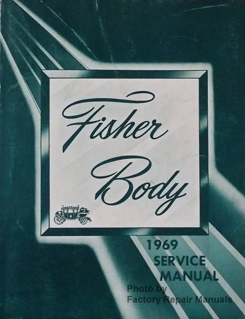 1969 Fisher Body Service Manual