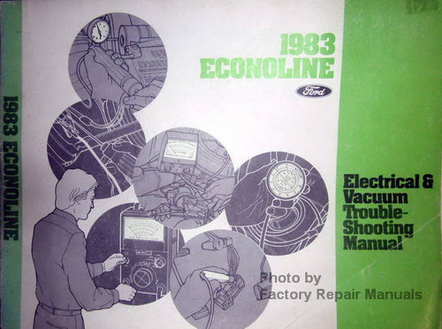 1983 Ford Econoline Electrical & Vacuum Troubleshooting Manual