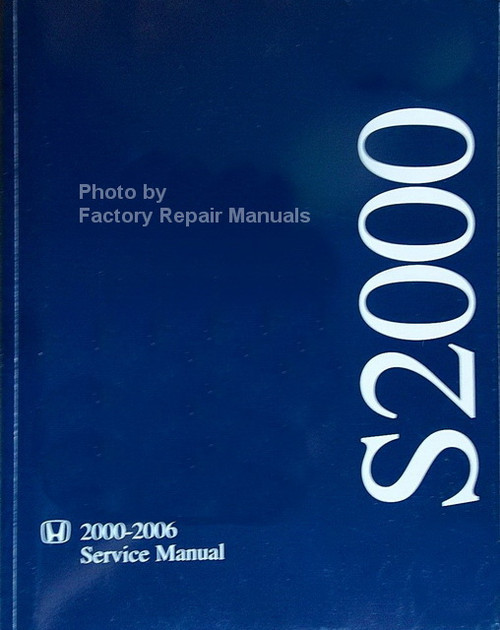 2000-2006 Honda S2000 Service Manual