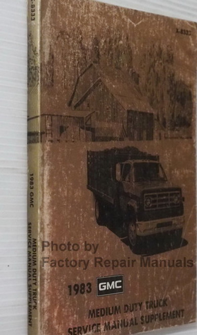1983 GMC Medium Duty Truck 40-60 Series Shop Manual Supplement Spine View
