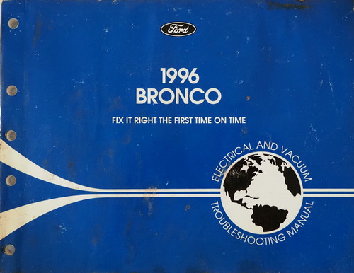 1996 Ford Bronco Electrical Vacuum & Troubleshooting Manual
