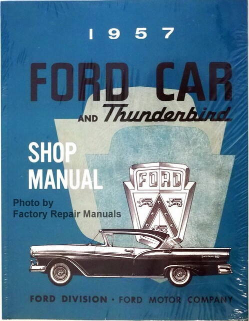 1957 Ford Car and Thunderbird Shop Manual