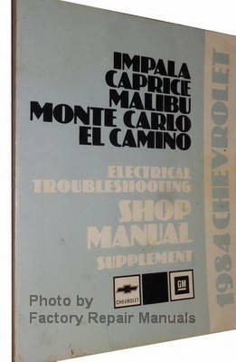 1984 Chevrolet Impala Caprice Malibu Monte Carlo El Camino Electrical Troubleshooting Manual