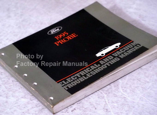 Ford 1995 Probe Electrical & Vacuum Troubleshooting Manual