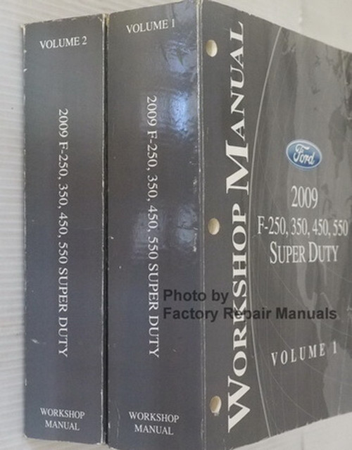 2009 Ford F-250, 350, 450, 550 Super Duty Workshop Manual Volume 1 and 2