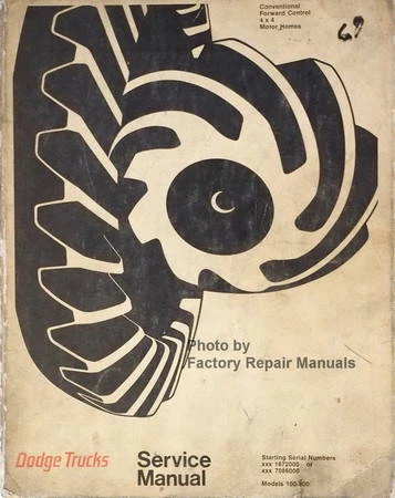 Dodge Truck Models 100-800 Conventional - 4x4 - Forward Control Service Manual 1969 1970
