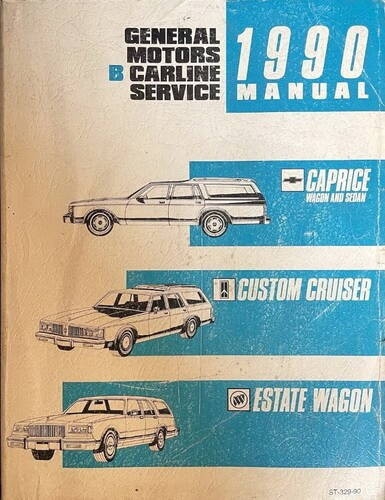 1990 Chevy Caprice Olds Custom Cruiser Buick LeSabre Wagon Service Manual