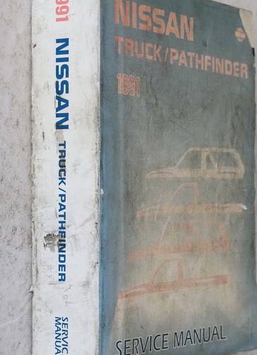 1991 Nissan Truck/Pathfinder Service Manual