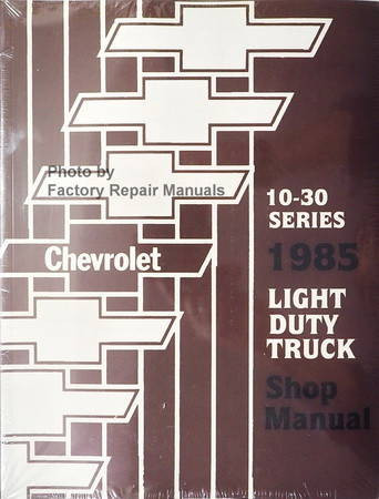 1985 Chevrolet 10-30 Series Light Duty Truck Shop Manual