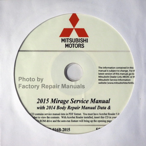 2015 Mitsubishi Mirage Service Manual CD-ROM