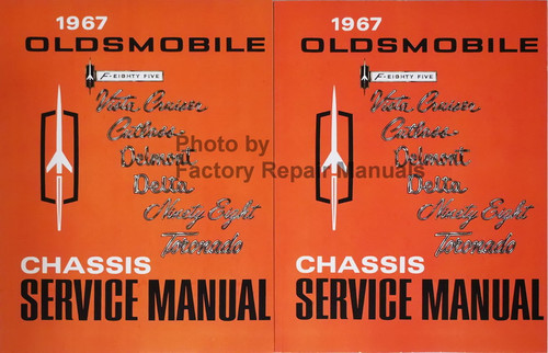1967 Oldsmobile F-85, Vista Cruiser, Cutlass, Delmont, Delta, Ninety Eight, Toronado Chassis Service Manual