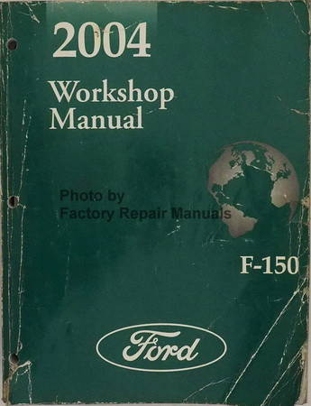2004 Ford F150 Workshop Manual