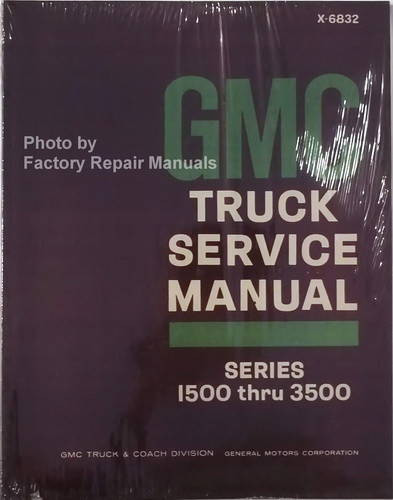 1968 GMC Truck Service Manual Series 1500 thru 3500