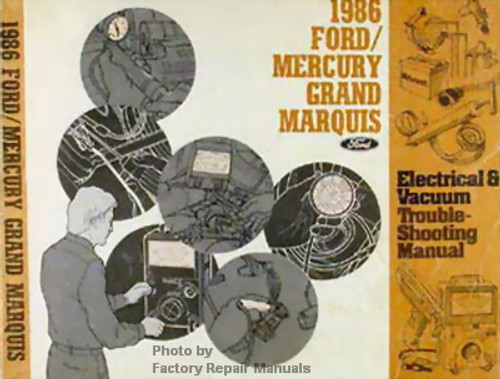 1986 Ford/Mercury Grand Marguis Electrical & Vacuum Troubleshooting Manual