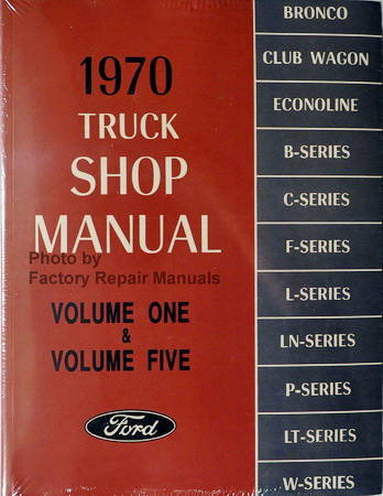 1970 Ford Truck Shop Manuals Volume 1, 2, 3, 4, 5