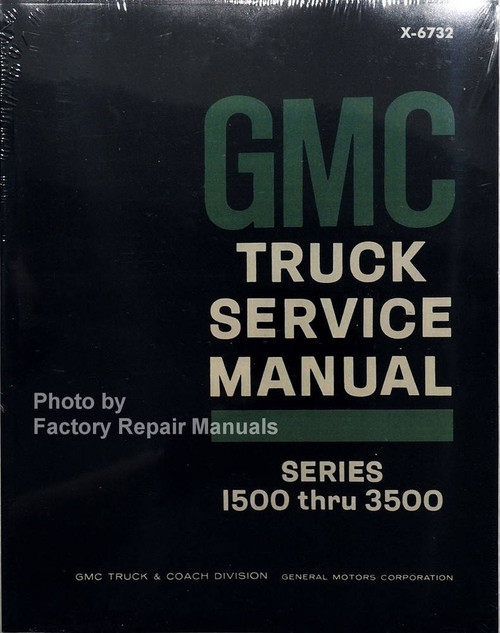 1967 GMC Truck Service Manual Series 1500 thru 3500