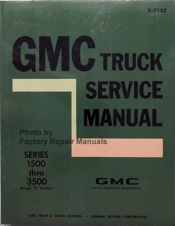 1971 GMC Truck Service Manual Series 1500 thru 3500 Except G Models