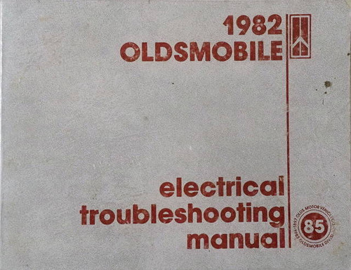 1982 Oldsmobile Electrical Troubleshooting Manual