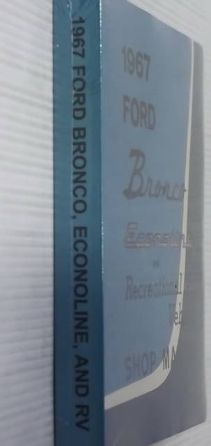 1967 Ford Bronco, Econoline, Club Wagon & Recreational Vehicle Shop Manual Spine View