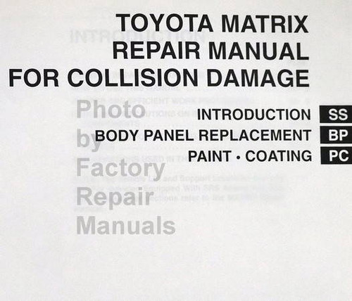 Toyota Matrix Repair Manual For Collision Damage Table of Contents