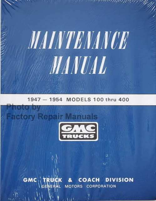 1947-1954 GMC Truck Service Manual 100-450