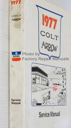 1977 Dodge Colt Plymouth Arrow Service Manual Spine View