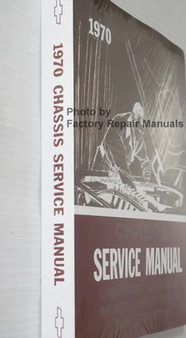 1970 Chevrolet Bel Air, Camaro, Corvette, Monte Carlo, Chevelle Chassis Service Manual Spine View
