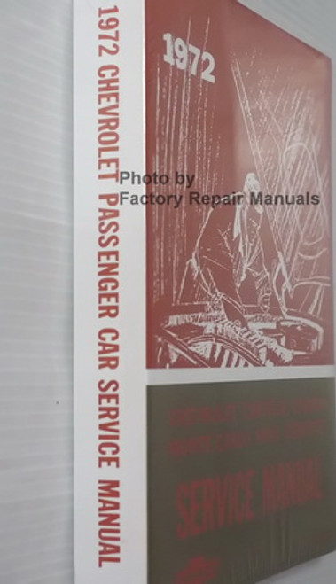 1972 Chevrolet Camaro, Corvette, Monte Carlo, Nova, Chevelle Service Manual Spine View