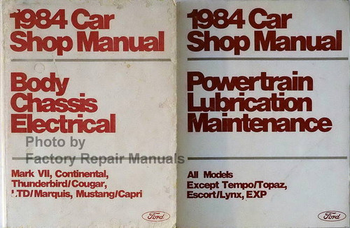 1984 Ford Car Shop Manual Mark VII, Continental, Thunderbird, Cougar, LTD, Marquis, Mustang, Capri 