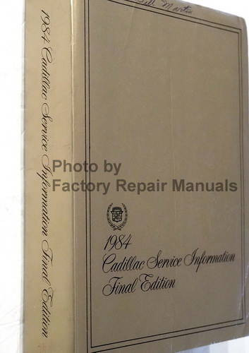1984 Cadillac Service Information Final Edition