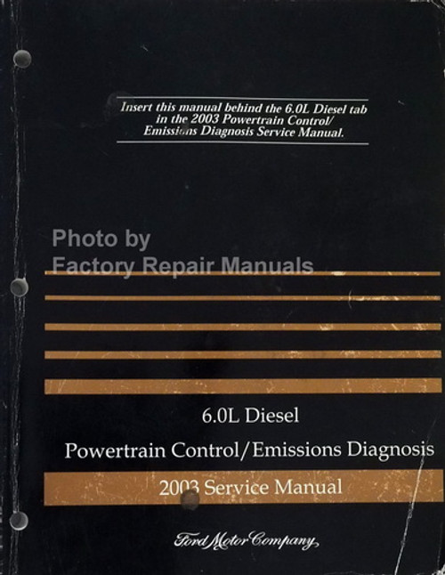 6.0L Diesel Powertrain Control/Emissions Diagnosis 2003 Service Manual